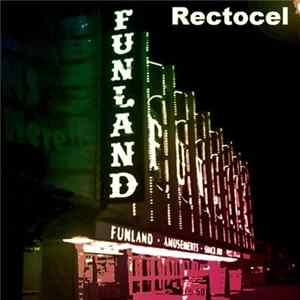 Rectocel - Funland mp3