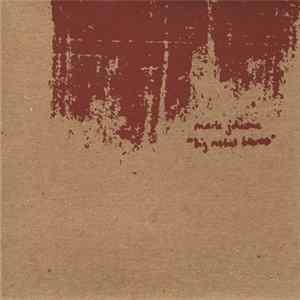 Mark Johnson - Big Metal Boxes mp3