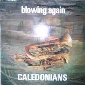 Caledonians - Blowing Again mp3