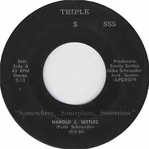 Harold E. Settles - Somewhere, Someplace, Sometime / Completely mp3