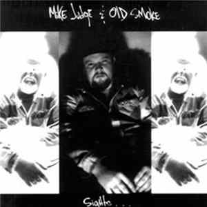 Mike Judge & Old Smoke - Sights... mp3