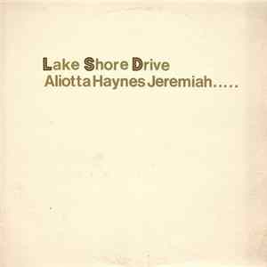 Aliotta Haynes Jeremiah - Lake Shore Drive mp3