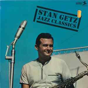 Stan Getz - Jazz Classics mp3