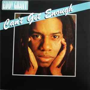 Eddy Grant - Can't Get Enough mp3