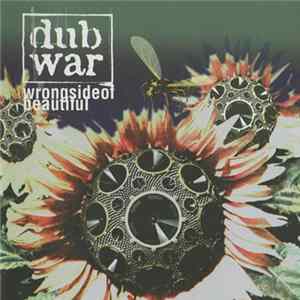 Dub War - Wrongside Of Beautiful mp3
