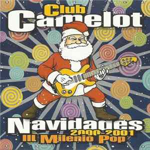 Various - Club Camelot - Navidades 2000-2001 mp3