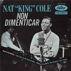 Nat "King" Cole - Non Dimenticar mp3