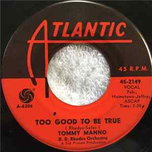 Tommy Manno - Too Good To Be True / That's For Me To Know mp3