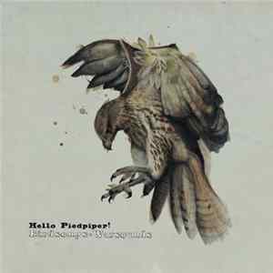 Hello Piedpiper - Birdsongs = Warsounds mp3