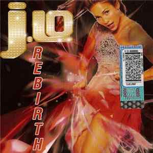 Jennifer Lopez - Rebirth mp3