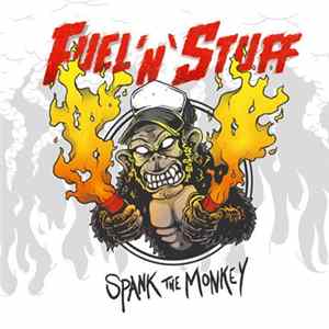 Fuel'n'Stuff - Spank The Monkey mp3