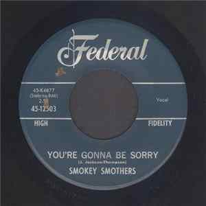 Otis "Smokey" Smothers - You're Gonna Be Sorry mp3