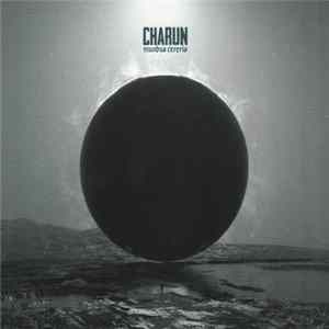 Charun - Mundus Cereris mp3