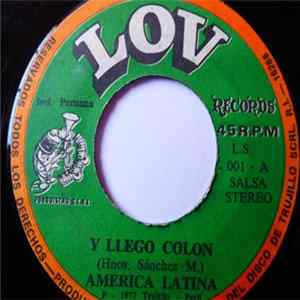 America Latina - Y llego Colon / Goza Mi Rumba mp3