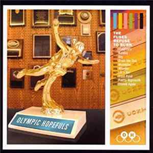 Olympic Hopefuls - The Fuses Refuse To Burn mp3