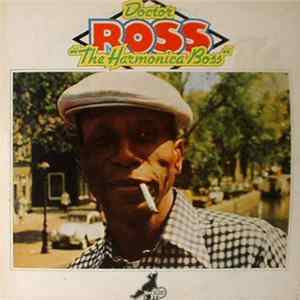 Doctor Ross - The Harmonica Boss mp3