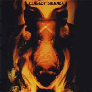Fläsket Brinner - Fläsket Brinner mp3