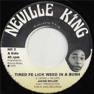 Jacob Miller - Tired Fe Lick Weed In A Bush mp3
