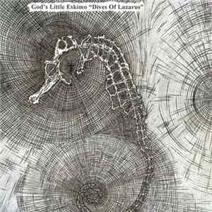 God's Little Eskimo - Dives Of Lazrus mp3