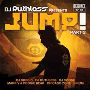 DJ Ruthless - Jump! Part 3 mp3