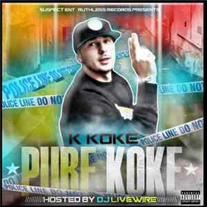 K Koke - Pure Koke Vol. 1 mp3