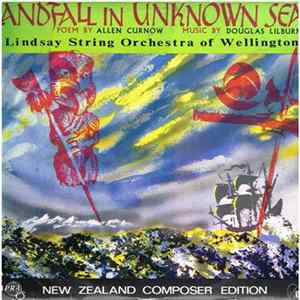 The Alex Lindsay String Orchestra , Poem By Allen Curnow Music By Douglas Lilburn / Ashley Heenan / Larry Pruden / John Ritchie - Landfall In Unknown Seas / Cindy / Dances Of Brittany / Turkey In The Straw mp3