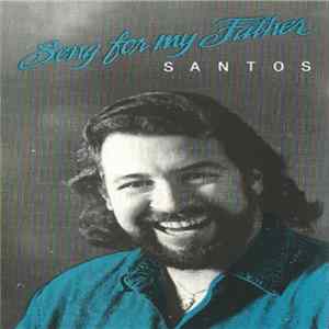 Santos - Song For My Father mp3