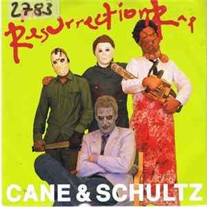 Cane & Schultz - The Resurrection Rap mp3