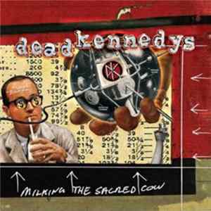 Dead Kennedys - Milking The Sacred Cow mp3