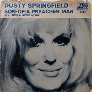 Dusty Springfield - Son-Of-A Preacher Man mp3