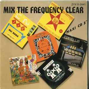 Various - Mix The Frequency Clear mp3