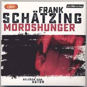 Frank Schätzing - Mordshunger mp3