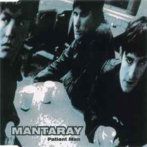 Mantaray - Patient Man mp3
