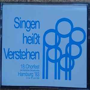 Various - Singen Heißt Verstehen - Chorfeier Des Sängerbundes Rheinland-Pfalz Beim 18. Chorfest Des DSB 1983 In Hamburg mp3