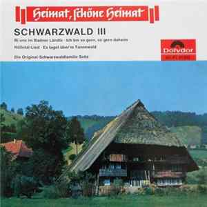 Die Original-Schwarzwaldfamilie-Seitz - Schwarzwald III mp3