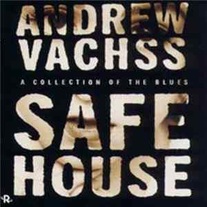 Various / Andrew Vachss - Safe House: A Collection Of The Blues mp3