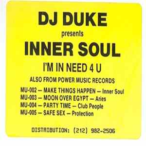 DJ Duke Presents Inner Soul - I'm In Need 4 U mp3