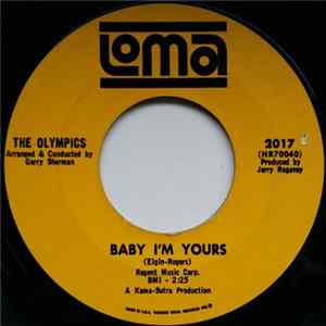 The Olympics - Baby I'm Yours / No More Will I Cry mp3