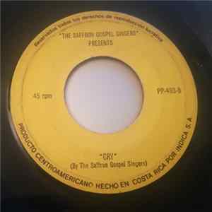The Saffron Gospel Singers - I Was Guielty / Cry mp3