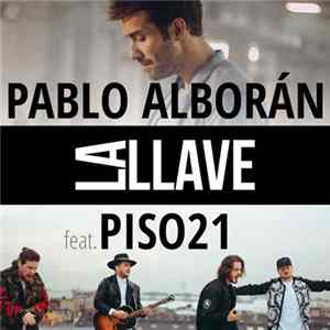 Pablo Alborán Feat. Piso 21 - La Llave mp3