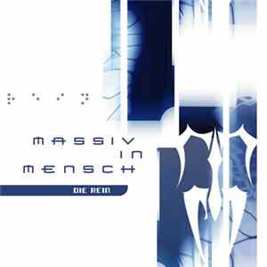Massiv In Mensch - Die Rein mp3