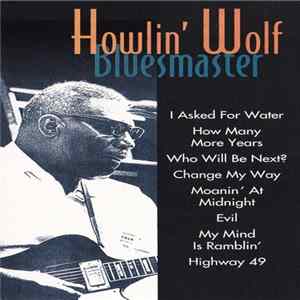 Howlin' Wolf - Bluesmaster mp3