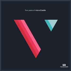Various - Five Years Of Microcastle mp3