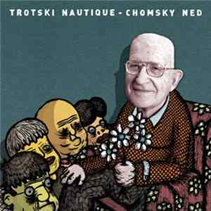 Trotski Nautique - Chomsky Ned mp3