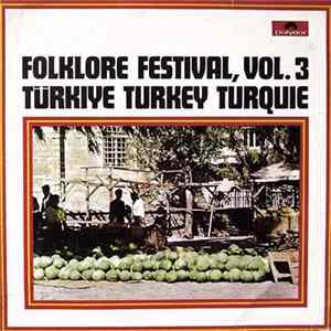 Various - Folklore Festival, Vol. 3 Turkey mp3