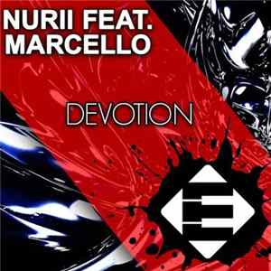 Nurii Feat. Marcello - Devotion mp3