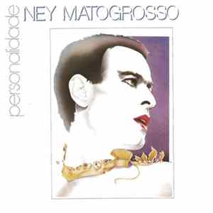 Ney Matogrosso - Personalidade mp3