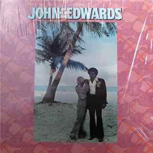 John Edwards - Life, Love And Living mp3