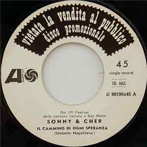 Sonny & Cher - Il Cammino Di Ogni Speranza / L'Umanità mp3