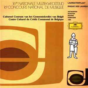 Various - 16de Nationale Muziekwedstrijd Laureatenplaat Antwerpen Schoten Deurne Hemiksem 1980 mp3